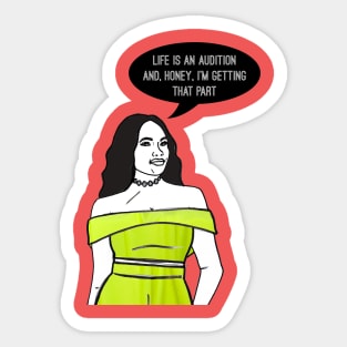 Life is an Audition Sticker